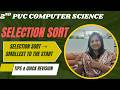 SECOND PUC Computer Science PASSING PACKAGE | Selection Sort Tracing Step by Step |QUICK REVISION