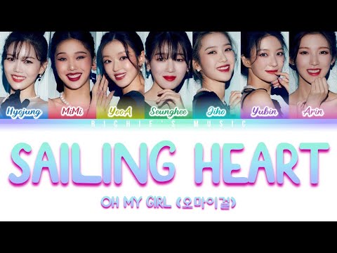 OH MY GIRL (오마이걸) - Sailing Heart (항해) [Color Coded Lyrics Han|Rom|Eng]