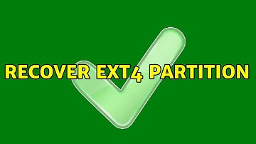Ubuntu: Recover EXT4 partition