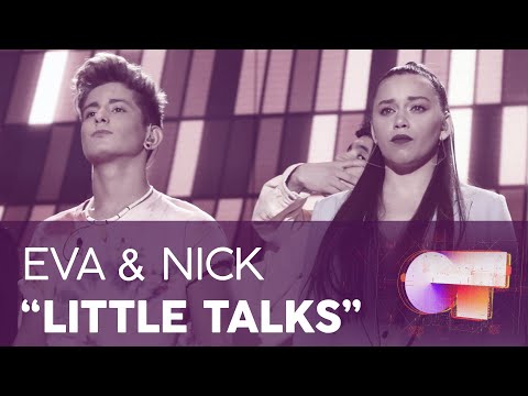 “LITTLE TALKS” - NICK y EVA | GALA 1 | OT 2020