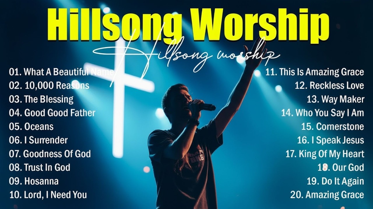 Hillsong Worship, Nonstop Christian Music Playlist, Top Worship Music 2026, Praise And Worship Songs