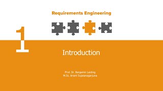 Requirements Engineering |  L01 Introduction - Part 1 | Introduction and Motivation of RE Profile