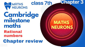 Class 7 cambridge maths milestone chapter 3 review #mathneurons #maths