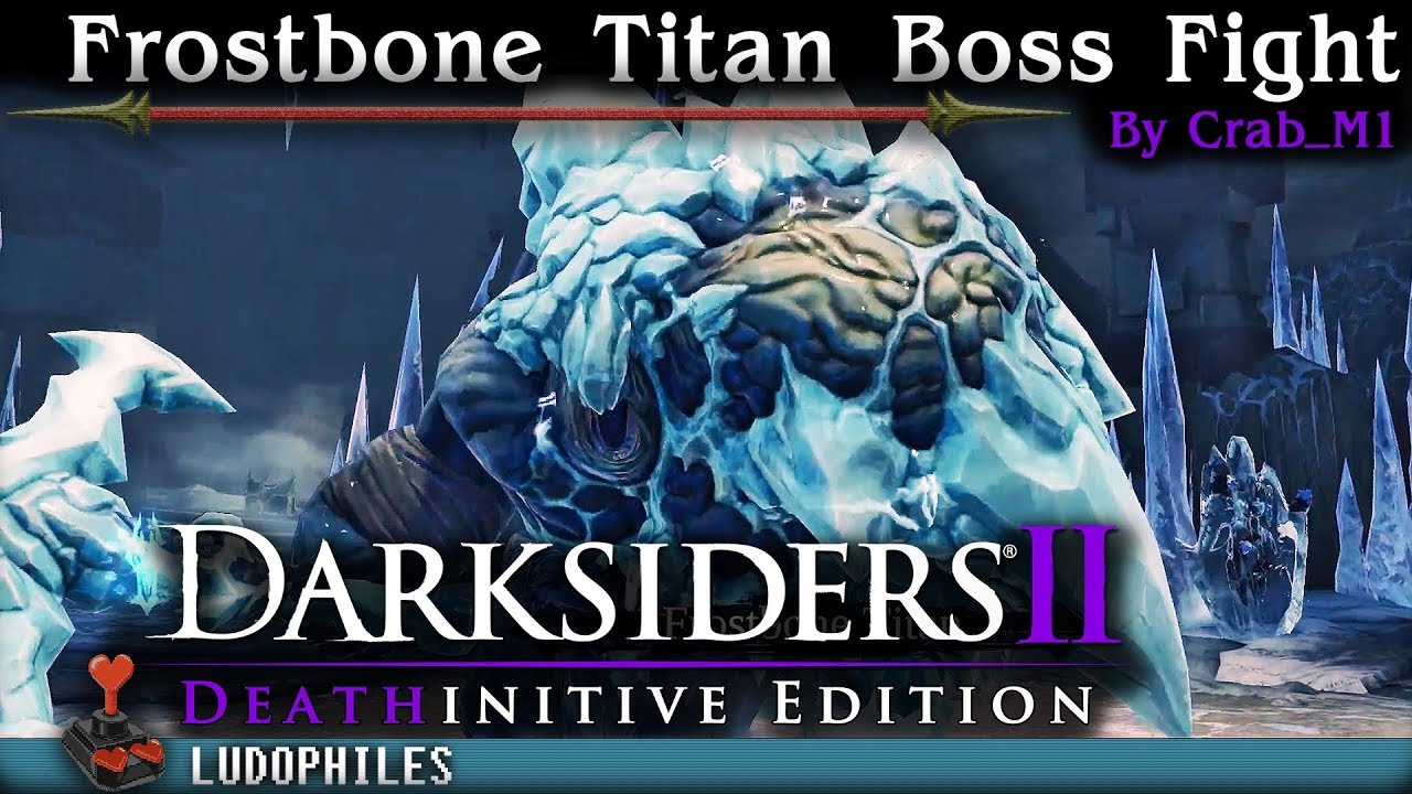 Darksiders II - DLC: Argul's Tomb - Frostbone Titan Boss Fight (PS4)