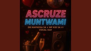Ascruze Muntwam