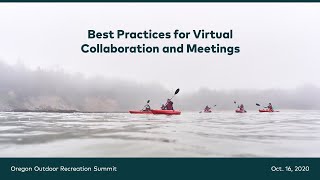 Best Practices for Virtual Collaboration and Meetings (Oct. 16, 2020)
