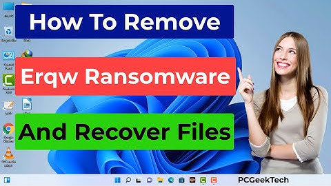 Erqw File Virus (Ransomware) Removal and Decrypt .Erqw Files