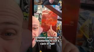 Whatnot Seller Threatened To CUT A CARD IN HALF If He Didn’t Get What He Paid For It
