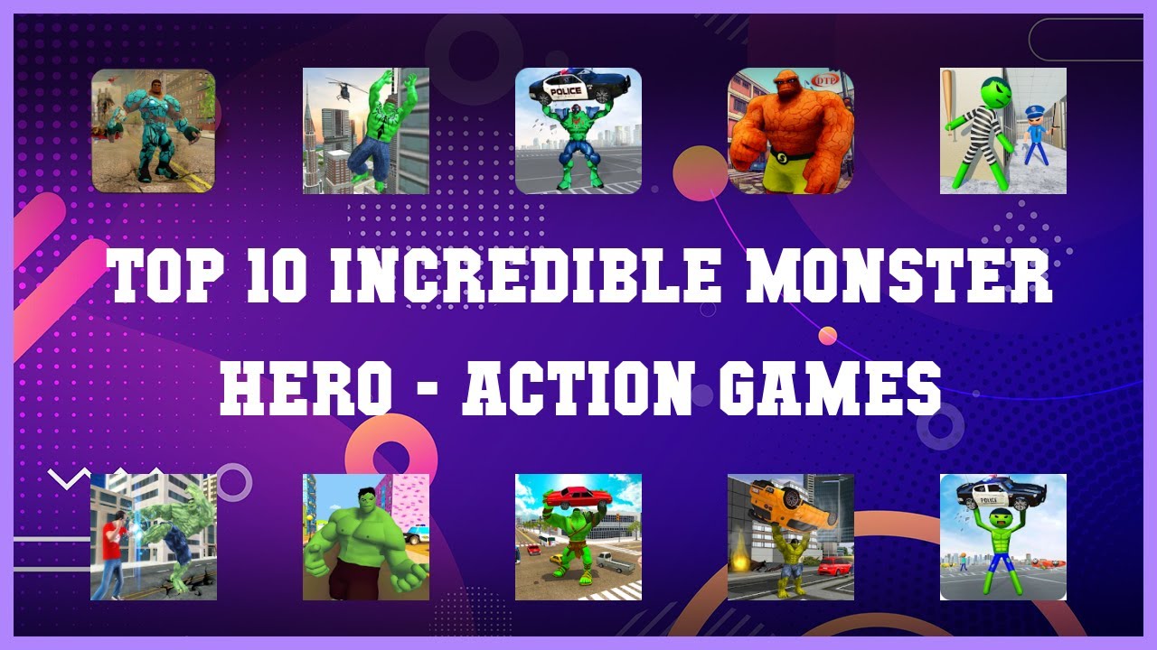 Top 10 Incredible Monster Hero Android Games