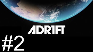 Adr1ft - Part 2 - Sorrowful Specialist [Let
