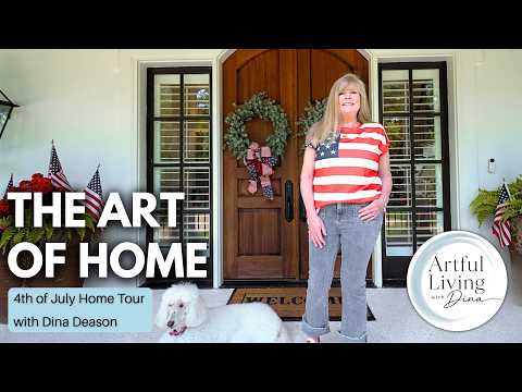 Home Tour: 4th of July with Dina Deason