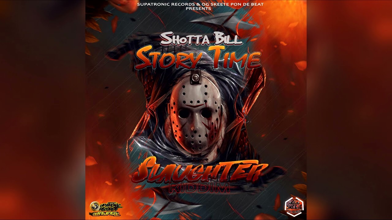 Shotta Bill - Story Time (official Audio)