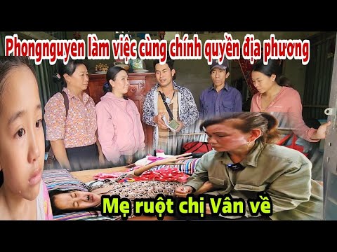 #1 Mẹ chị Vân về phongnguyen mời chính quyền địa phương chứng kiến. Mới Nhất