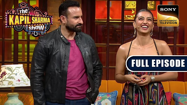 Who Is Saif's Vedha? | Ep 265 | The Kapil Sharma Show | New Full Episode
