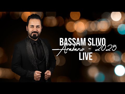 Bassam Slivo Live Arabano 2025