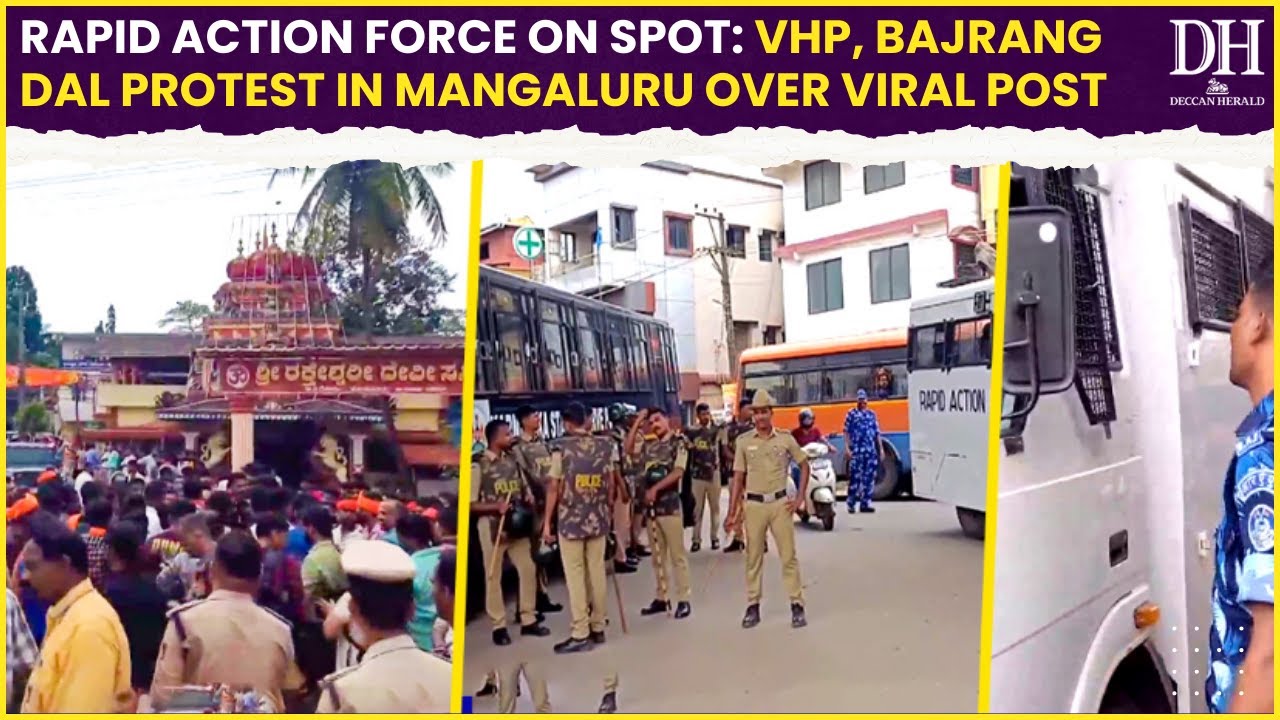 Rapid Action Force on spot: VHP, Bajrang Dal protest in Mangaluru over viral post