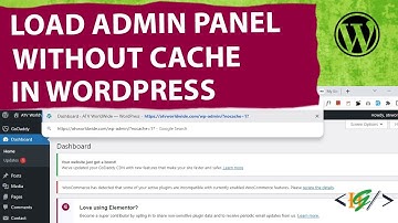 How to Load WordPress Admin Panel Dashboard without Cache using URL | Bypass Cache