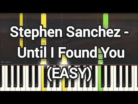 Until I Found You (Easy Version) - Stephen Sanchez