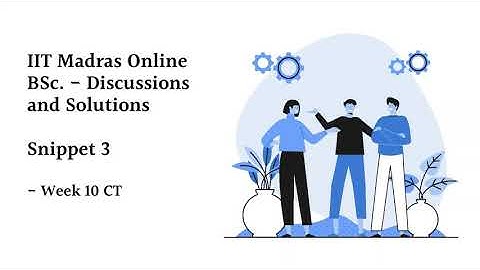 IIT Madras BSc Online | Week 10 Computational Thinking | Assignment