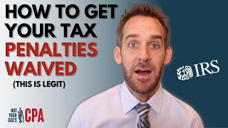 How do I get my IRS penalty waived? Just ask nicely!?