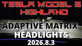 Tesla Model 3 Highland - Adaptive Matrix Headlights - SW: 2026.8.3