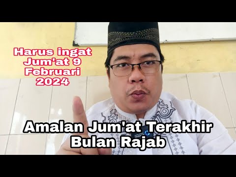 Amalan di Jum&#39;at Terakhir Bulan Rajab