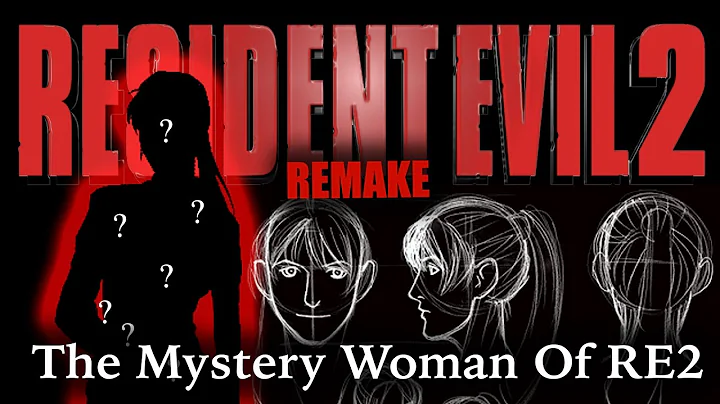 Resident Evil 2 Remake | The Woman Who Never Was |...