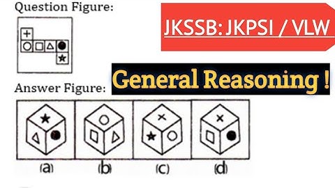 General Reasoning and Intelligence | Practice Questions JKSSB JKPSI/ VLW #jkssbvlw