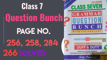 Class 7 Question Bunch Page no. 256, 258, 284, 266 Solved | Model Sets | Duff & Dutt | English 2023