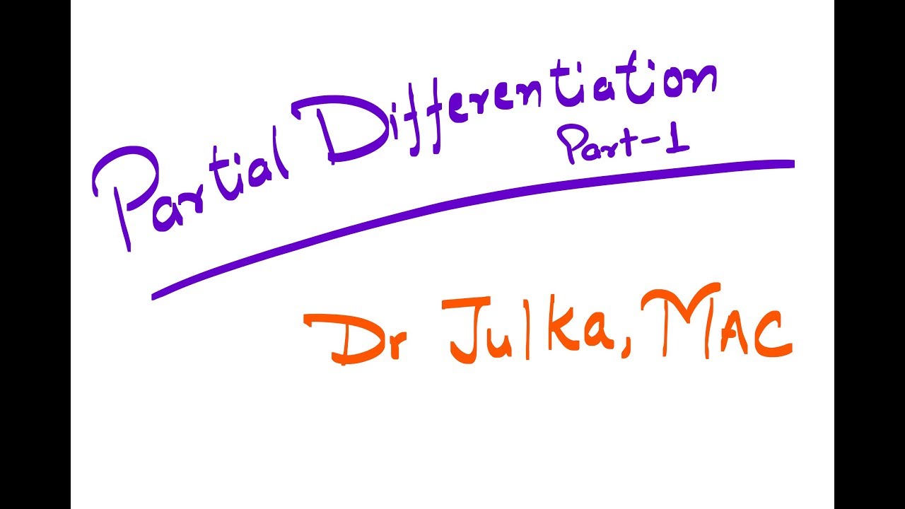 Partial Differentiation Part 1 - YouTube