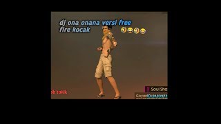 Story WA dj ona ona nana (garenaFREE FIRE)