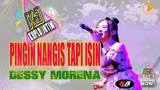 Pingin Nangis Tapi Isin - Dessy Morena Live Ken Arox Musik - Gede tresnoku..Tulus kanggo sliramu ..