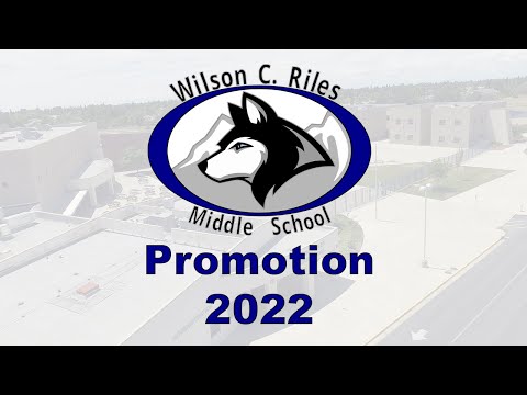 Wilson C. Riles Middle School Promotion 2022