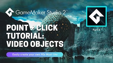 Point and Click Game Make Studio 2 Tutorial: Video Objects