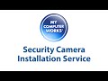 Security Camera Installation Services from My Computer Works!