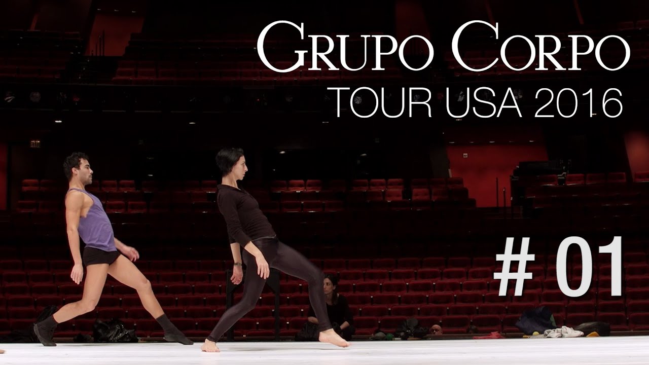 Grupo Corpo TOUR 2016 - USA Ep. 01 - YouTube