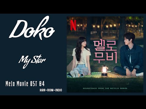 Doko (도코) – My Star | Melo Movie 멜로무비 OST 04 Lyrics Han/Rom/Indo
