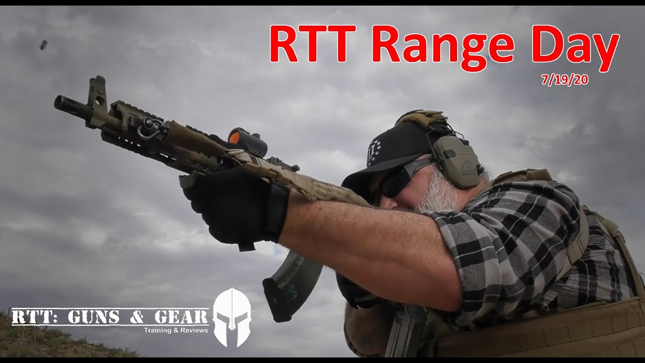 RTT Range Day 7/19/20 AK's, Body Armor & Broken AR's YouTube