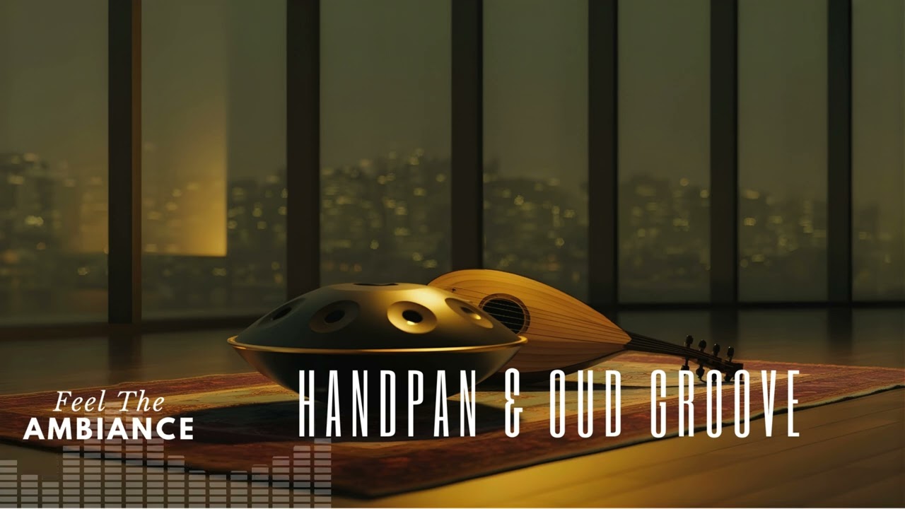 Golden Reflections ✨ Handpan & Oud for Deep Focus and Relaxation | Doro Spiritual Beats.