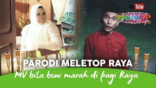 Parodi MV bila bini marah di pagi Raya |  Bell Ngasri, Zulin Aziz I MeleTOP Raya World Cup Showcase