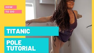 Titanic pole tutorial