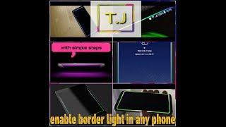 HOW TO INSTALL EDGE LIGTNING / BORDER LIGHT FOR ALL ANDROID MOBILES screenshot 4