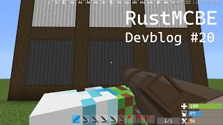 RustMCBE Devblog #20
