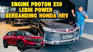 ENGINE PROTON X50 FL NEW VERSION VS HONDA HRV 2026