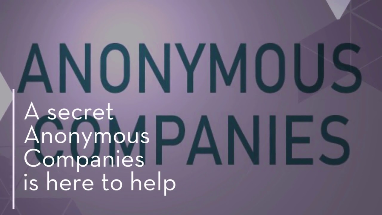 Anonymous Companies