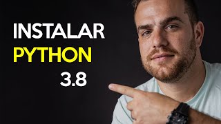 Como Instalar Python 3.8