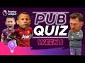Premier League Pub Quiz | Episode 8