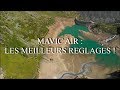 Mavic air : les meilleurs réglages.