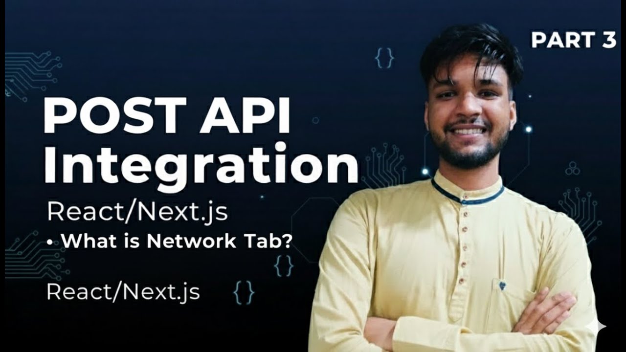 POST API Explained in Depth | React + Next.js Integration Tutorial ...