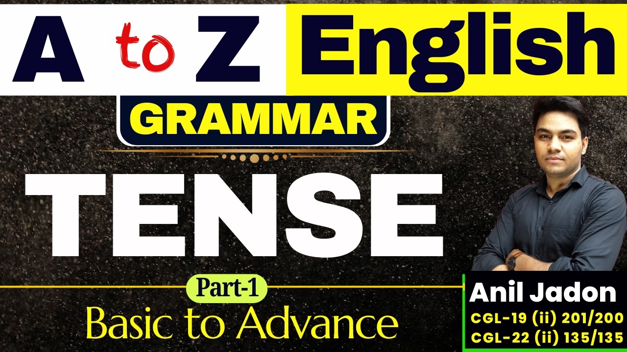 🔴A to Z English Grammar |🔥Time & Tense Part-1 | Practice Session | For All Exams | Anil Jadon